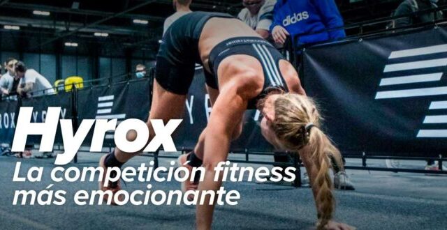 ¿Qué es Hyrox? Todo sobre la competición fitness más emocionante